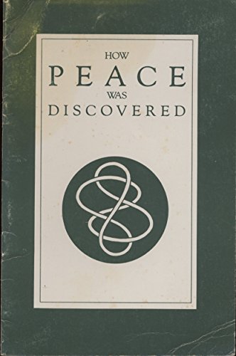 Beispielbild fr How Peace Was Discovered zum Verkauf von -OnTimeBooks-