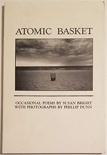 9780935430004: Atomic basket: Occasional poems