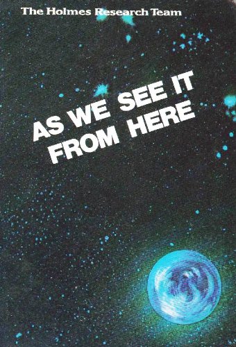 9780935436020: As we see it from here (Life's energy fields)