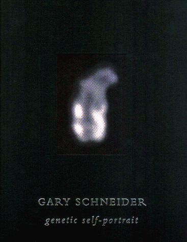 Genetic Self-Portrait (9780935445091) by Gary Schneider