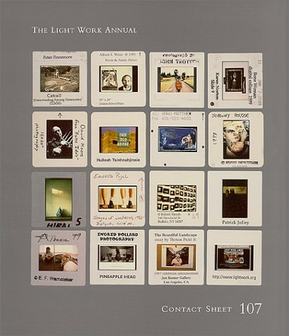 9780935445169: Contact Sheet 107: The Light Work Annual.
