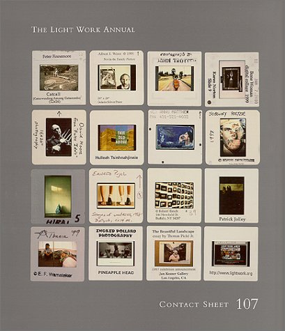 9780935445169: Contact Sheet 107 The Light Work Annual