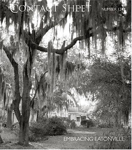 Stock image for Contact Sheet 124 : Embracing Eatonville for sale by Tornbooks