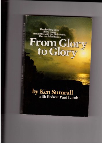 Stock image for From glory to glory for sale by Better World Books