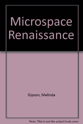 Imagen de archivo de Microspace Renaissance a la venta por Wonder Book
