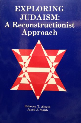 Beispielbild fr Exploring Judaism: A Reconstructionist Approach zum Verkauf von Wonder Book