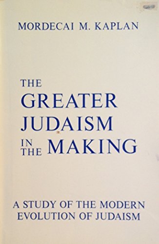 Stock image for Greater Judaism in the Making. for sale by Brentwood Books