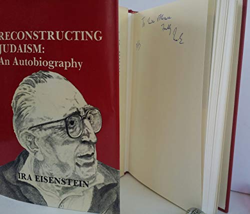 9780935457377: Reconstructing Judaism: An Autobiography