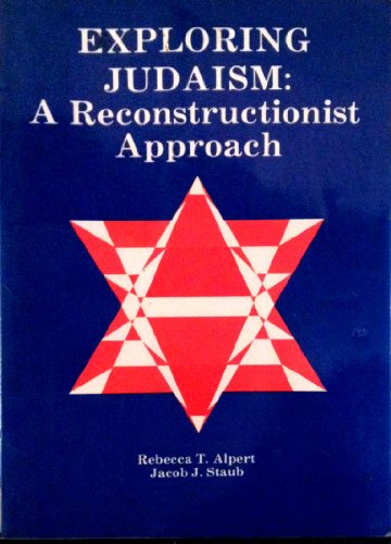 9780935457506: Exploring Judaism: A Reconstructionist Approach