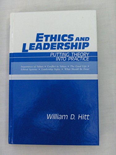 Stock image for Ethics and Leadership : Putting Theory into Practice for sale by Better World Books: West