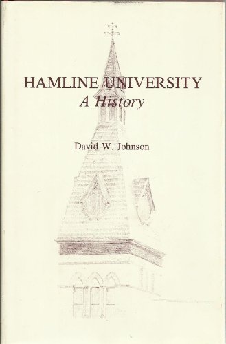 Beispielbild fr Hamline University, A History zum Verkauf von HPB-Diamond