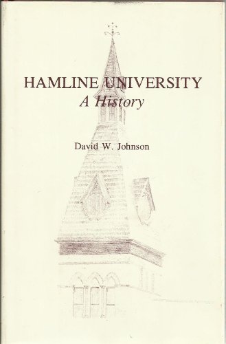 Stock image for Hamline University, A History for sale by HPB-Diamond