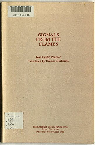 Signals from the Flames (Discoveries) (9780935480030) by Pacheco, JosÃ© Emilio