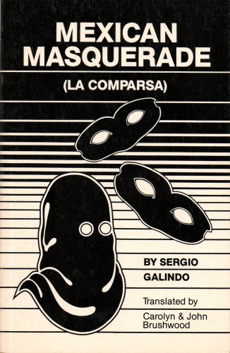 Stock image for Mexican Masquerade: LA Comparsa for sale by Sessions Book Sales