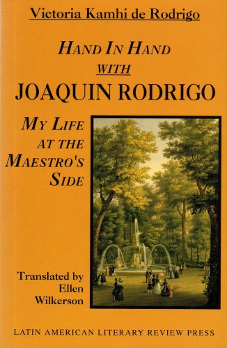 9780935480511: Hand in Hand with Joaquin Rodrigo: My Life at the Maestro's Side (Discoveries)