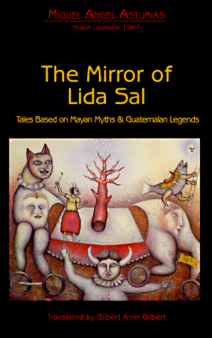 9780935480832: Mirror of Lida Sal: Tales Based on Mayan Myths and Guatemalan Legends (Discoveries)