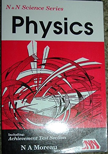 Beispielbild fr N & N Science Series: Physics zum Verkauf von Robinson Street Books, IOBA