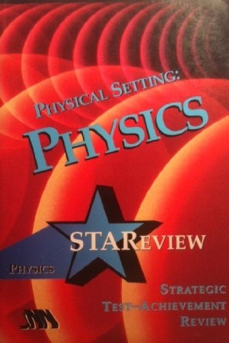 Beispielbild fr Physics : Physical Setting STAReview zum Verkauf von Better World Books