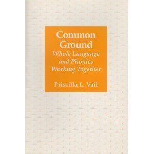 Stock image for Common Ground: Whole Language and Phonics Working Together for sale by Gulf Coast Books