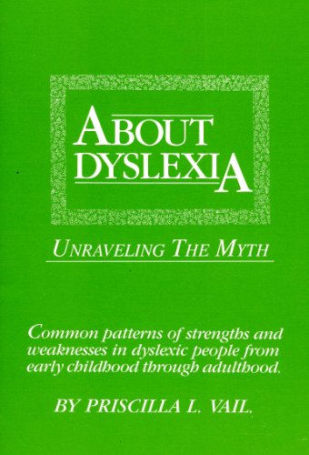 Beispielbild fr About Dyslexia : Unravelling the Myth zum Verkauf von Better World Books