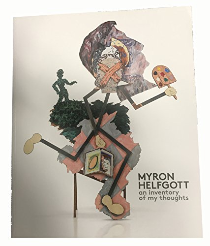 Stock image for Myron Helfgott : an Inventory of My Thoughts for sale by BookHolders