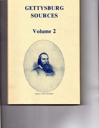 Stock image for Gettysburg Sources Volume 2 for sale by Smith Family Bookstore Downtown