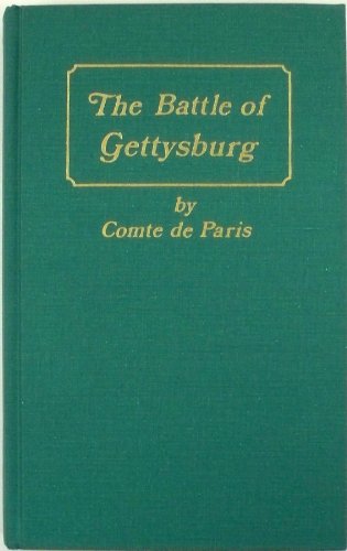 Battle of Gettysburg: From the History of the Civil War in America.