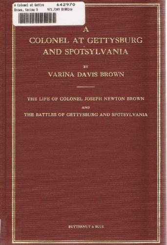 Stock image for A Colonel at Gettysburg and Spotsylvania for sale by Irish Booksellers