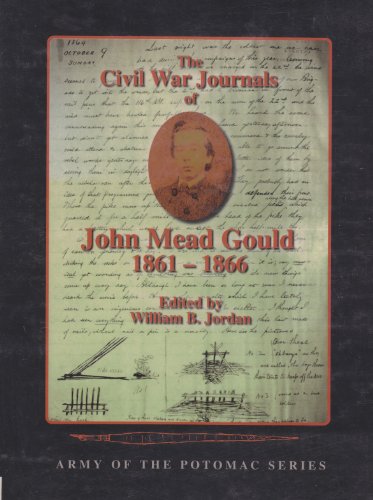 Imagen de archivo de The Civil War journals of John Mead Gould, 1861-1866 a la venta por Front Cover Books