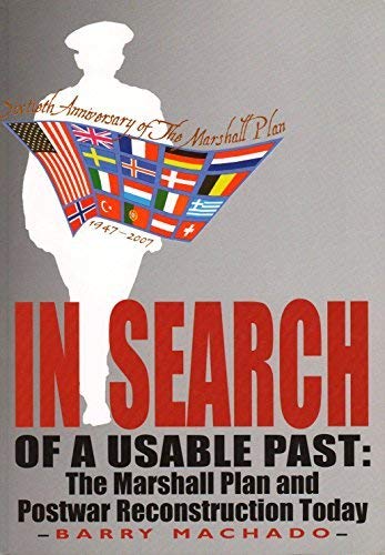 9780935524062: In Search of a Usable Past : The Marshall Plan and Postwar Reconstruction Today