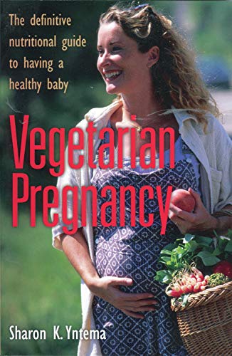 Stock image for Vegetarian Pregnancy: The Definitive Nutritional Guide to Having a Healthy Baby for sale by Booked Experiences Bookstore