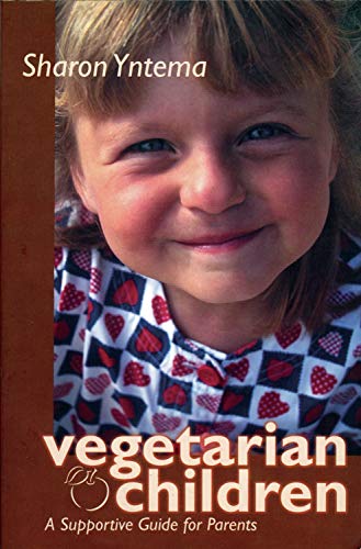 Beispielbild fr Vegetarian Children: A Supportive Guide for Parents zum Verkauf von Wonder Book