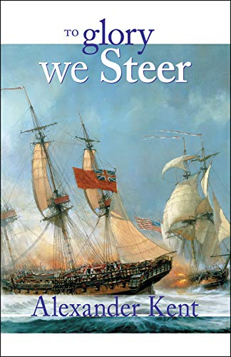 Stock image for To Glory We Steer (Volume 5) (The Bolitho Novels, 5) for sale by Wonder Book