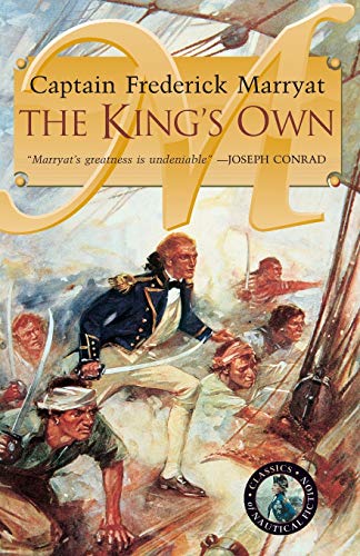 9780935526561: The King's Own (Classics of Naval Fiction)