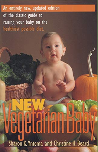 Imagen de archivo de New Vegetarian Baby ~ Updated Edition a la venta por BookEnds Bookstore & Curiosities