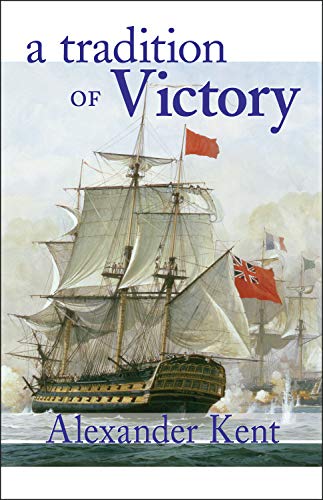 Imagen de archivo de A Tradition of Victory (Volume 14) (The Bolitho Novels, 14) a la venta por Gulf Coast Books