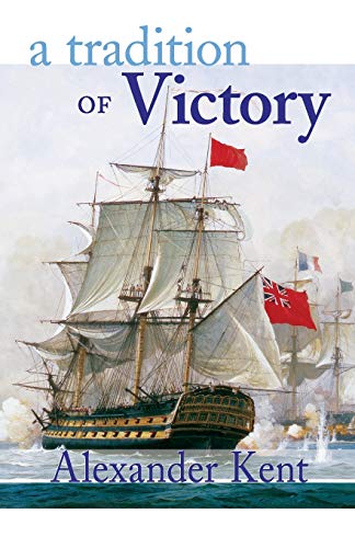 Stock image for A Tradition of Victory (Volume 14) (The Bolitho Novels, 14) for sale by Gulf Coast Books
