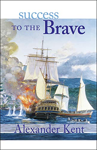 Stock image for Success to the Brave (Volume 15) (The Bolitho Novels, 15) for sale by Jenson Books Inc