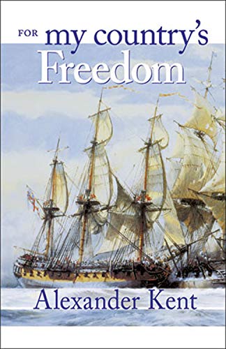 Beispielbild fr For My Country's Freedom (Volume 21) (The Bolitho Novels, 21) zum Verkauf von Wonder Book