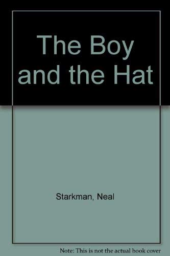 Stock image for The Boy and the Hat for sale by dsmbooks