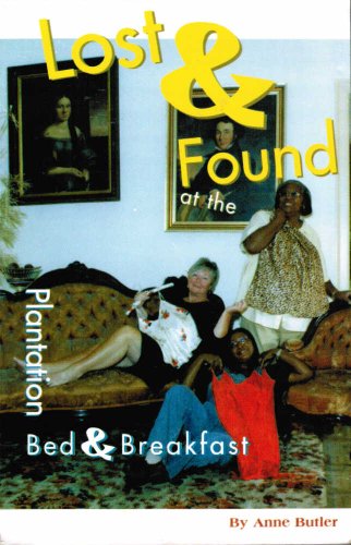 Lost & Found at the Plantation Bed & Breakfast (9780935545364) by Anne Butler