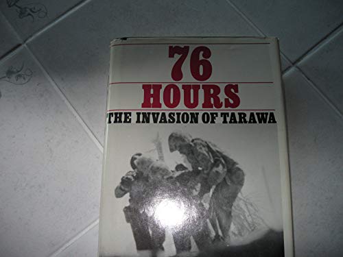 9780935553000: 76 Hours: The Invasion of Tarawa