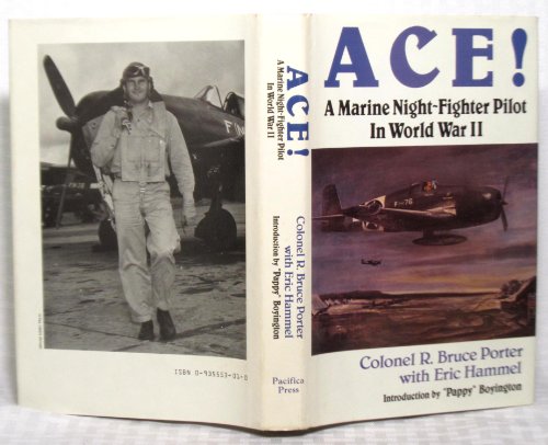 Imagen de archivo de Ace! a Marine Night-Fighter Pilot in World War II a la venta por Books of the Smoky Mountains