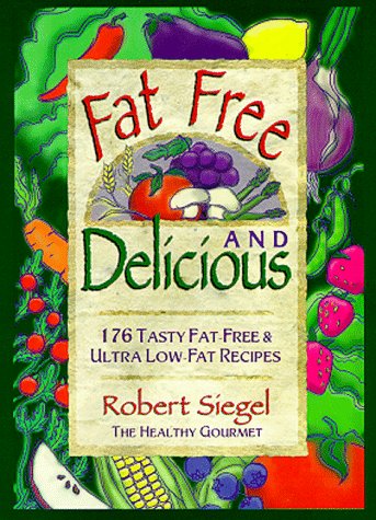 Imagen de archivo de Fat Free Delicious a la venta por Front Cover Books