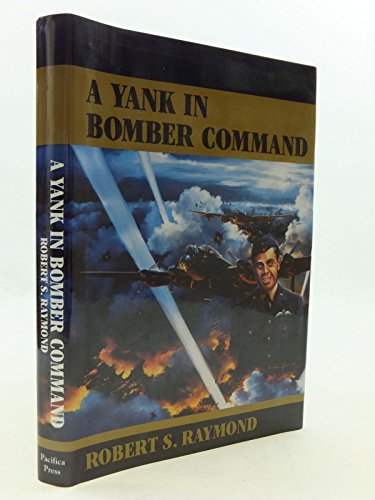 Stock image for A Yank in Bomber Command for sale by Kisselburg Military Books