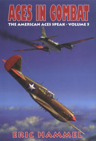 Imagen de archivo de Aces in Combat (The American Aces Speak, Volume 5) a la venta por Front Cover Books