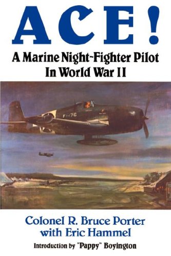 Beispielbild fr Ace!: A Marine Night-Fighter Pilot in World War II zum Verkauf von ThriftBooks-Dallas