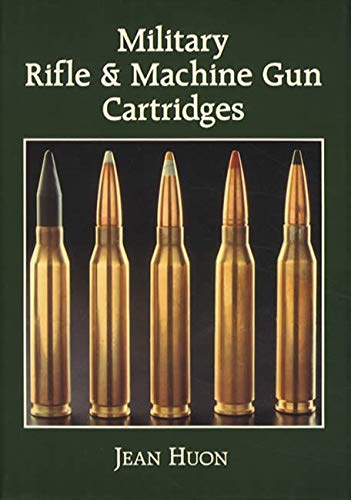 Beispielbild fr Military Rifle and Machine Gun Cartridges zum Verkauf von BOOK2BUY