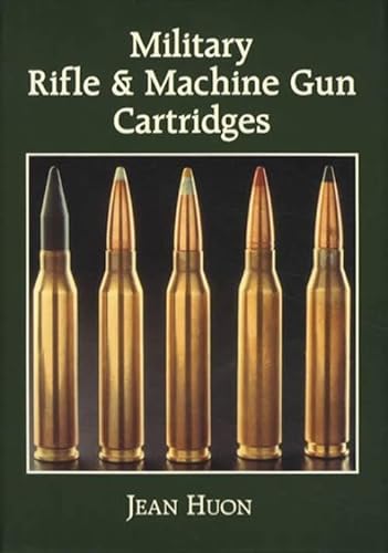 9780935554052: Military Rifle and Machine Gun Cartridges