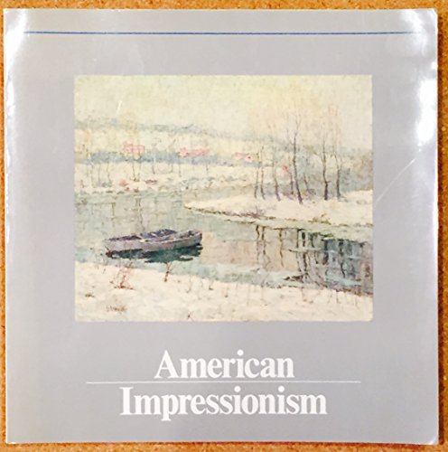 Imagen de archivo de American impressionism a la venta por Wonder Book